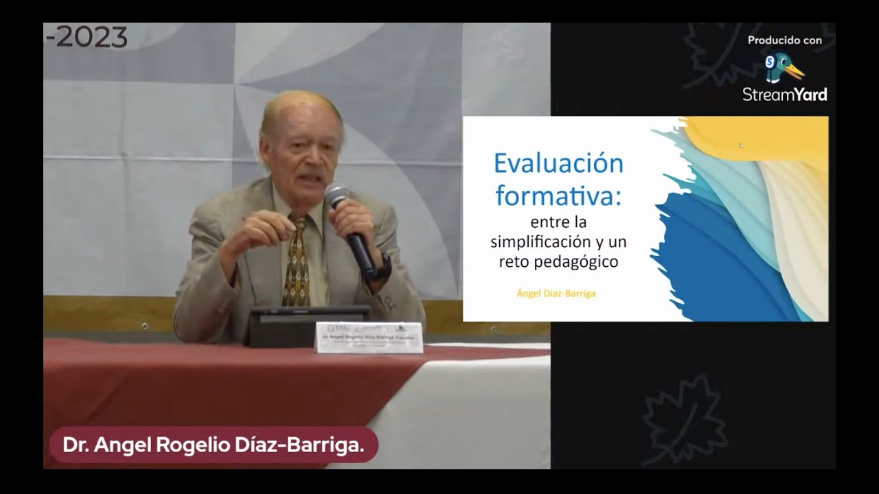 Evaluación formativa entre la simplificación y un reto pedagógico | Dr  Ángel Díaz Barriga