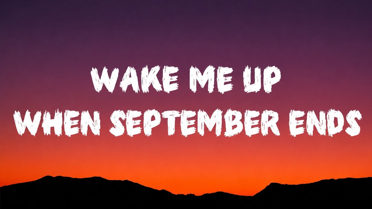 Green Day - Wake me up when September ends (Lyrics)