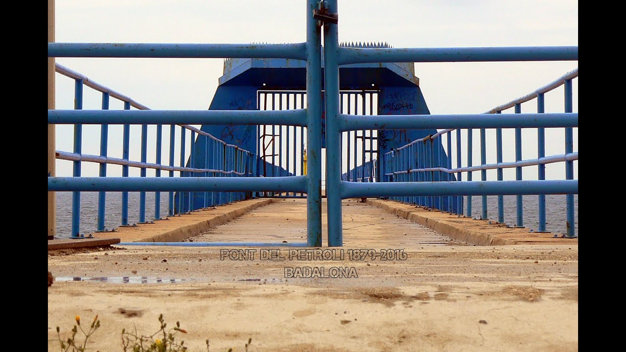 Pont del petroli 1879-2016 Badalona