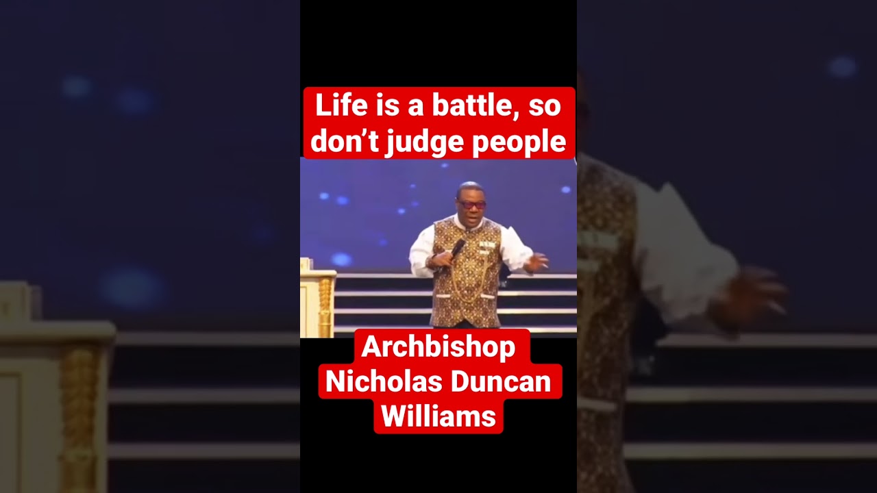 Life is a battle || Archbishop Nicholas Duncan Williams