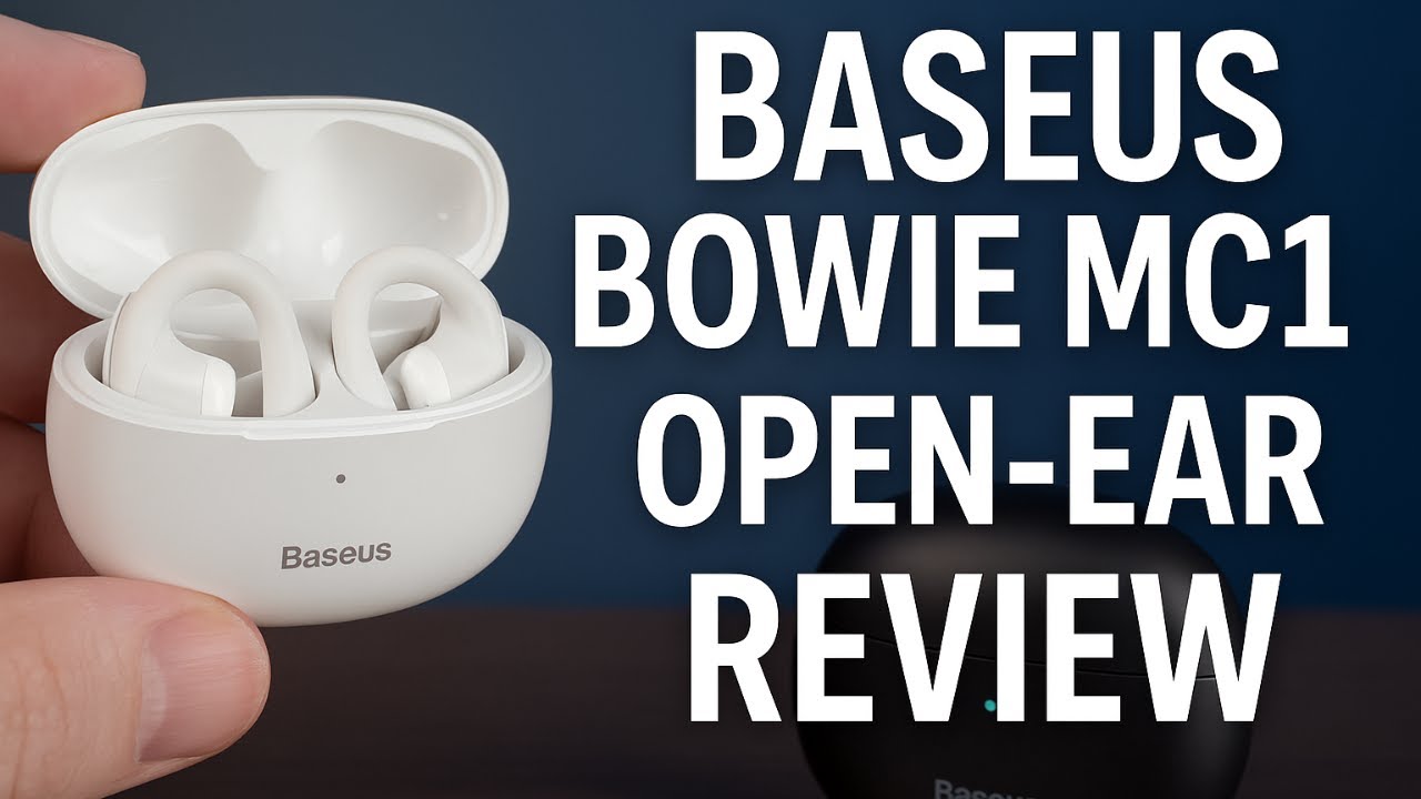Baseus Bowie MC1 Open-Ear Review