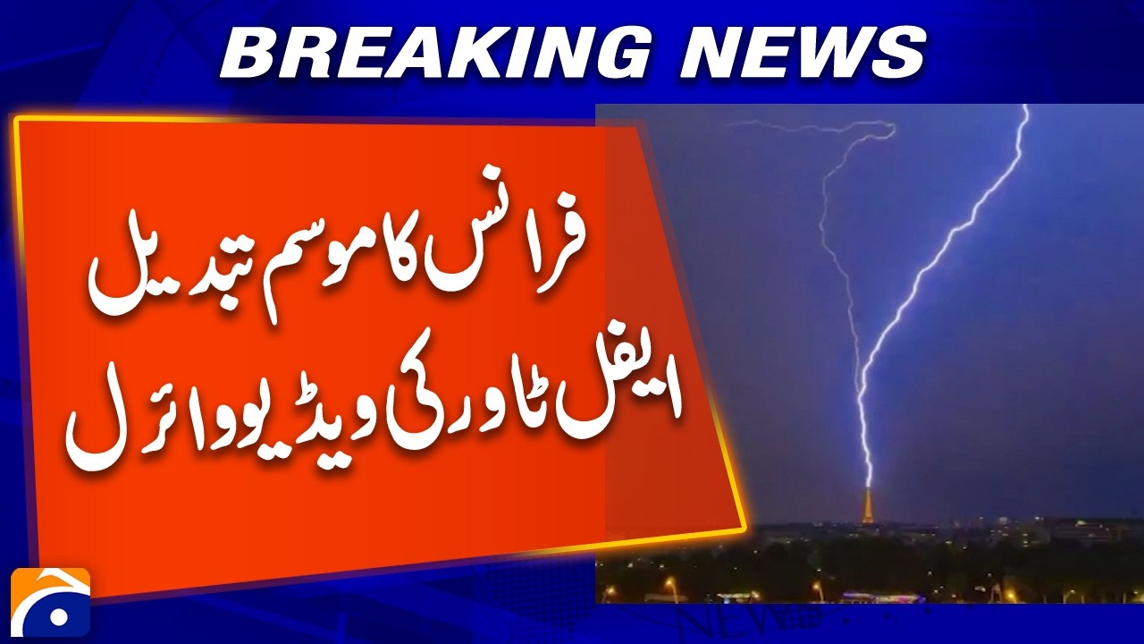 France's Changing Weather Sparks Viral Eiffel Tower Video - Breaking News - Geo News