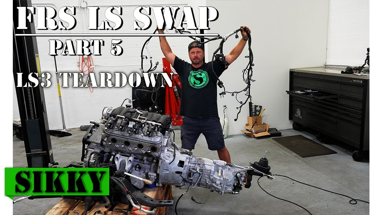FRS LS Swap Episode 5  LS3 preparations