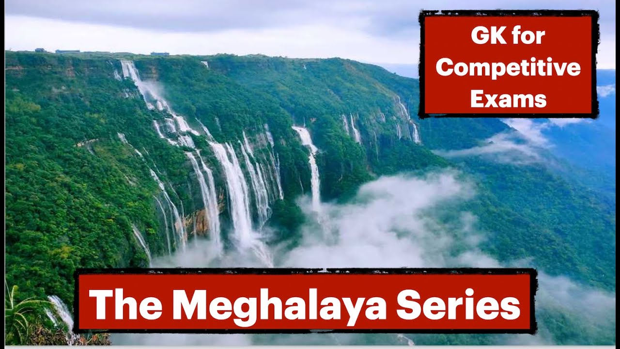 The Meghalaya Series - GK for Competitive Exams