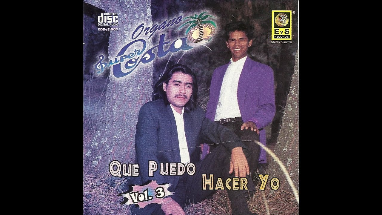 ÓRGANO SÚPER COSTA - QUE PUEDO HACER YO