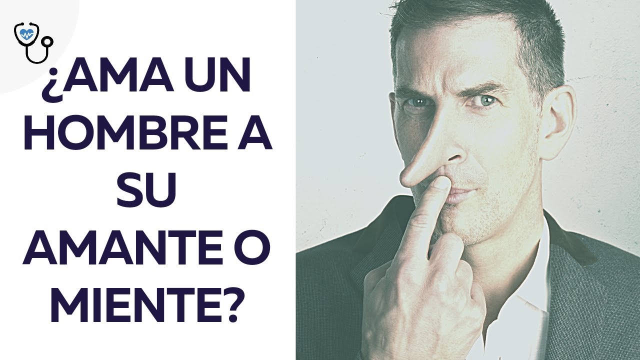 Ama un hombre a su amante o miente?