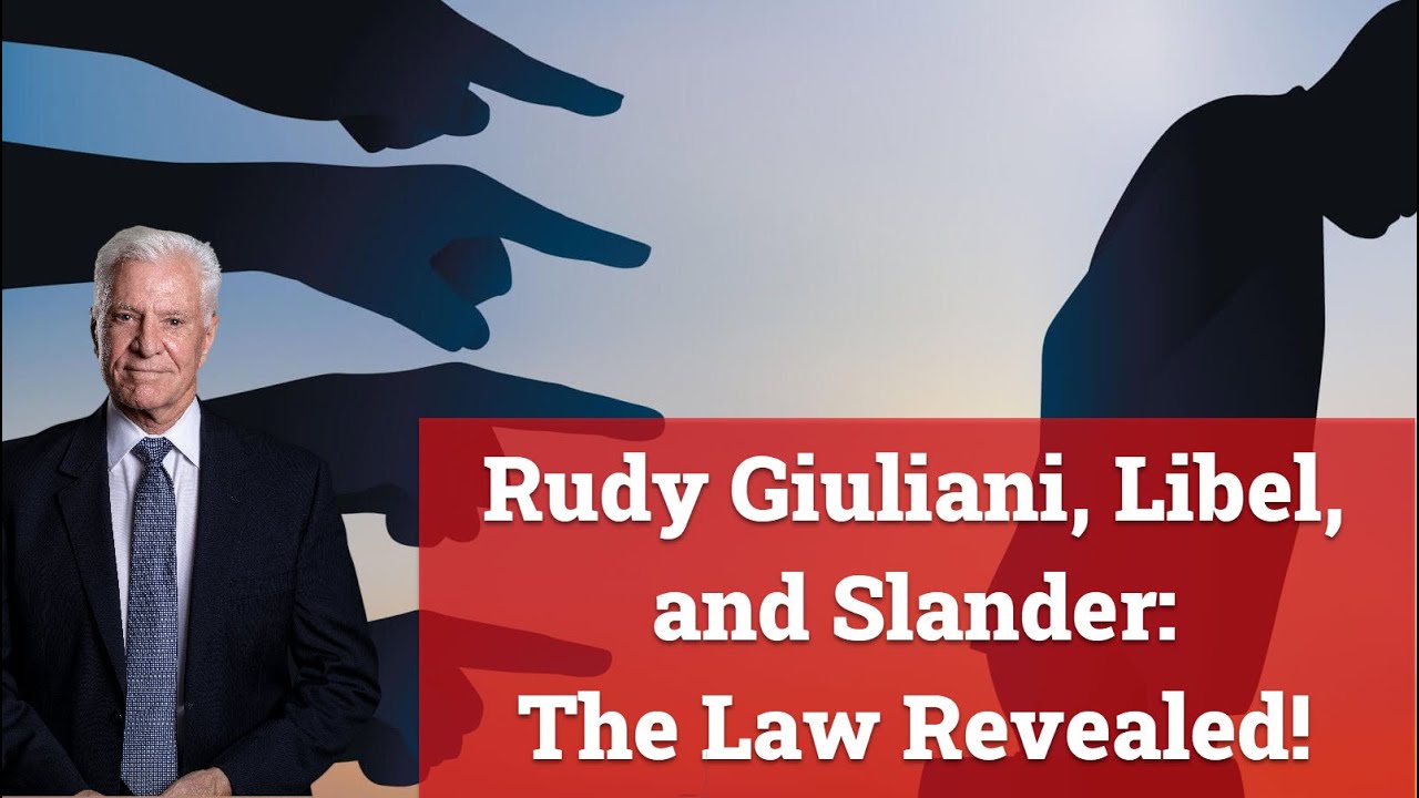 Rudy Giuliani's Legal Trouble: Libel and Slander Law Exposed!