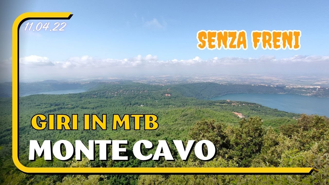 Giri in MTB: Monte Cavo senza freni