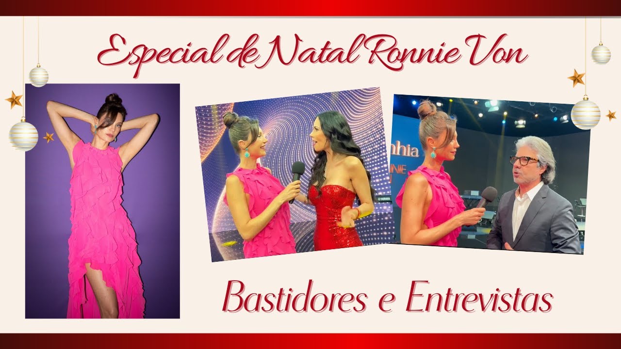 Especial de Natal Ronnie Von - Bastidores e Entrevistas