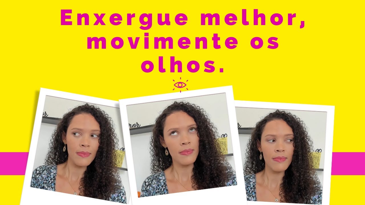 Enxergue melhor, movimente os olhos | Alongamento dos olhos.