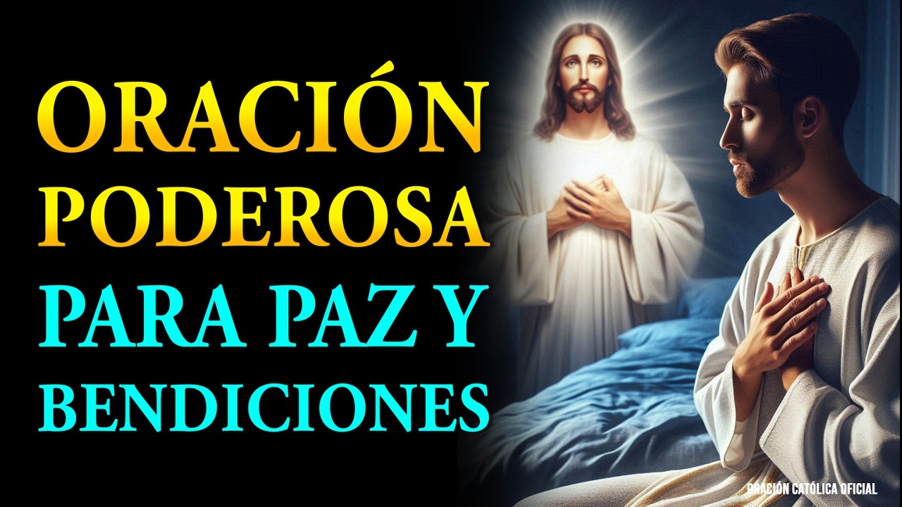 Ora Esta Poderosa Oración Antes de Dormir | Bendiciones, Paz y Protección | Oración para dormir