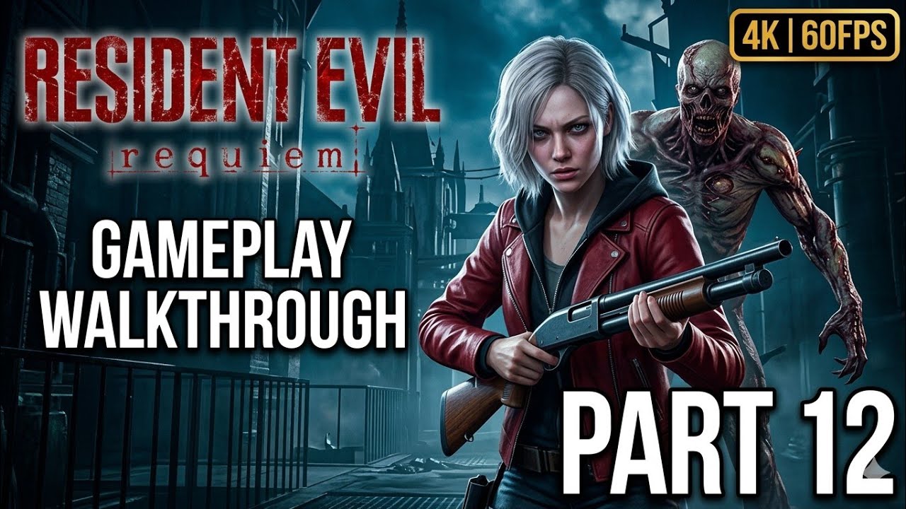 Resident Evil Requiem Gameplay Walkthrough Part 12 [4K-60FPS]