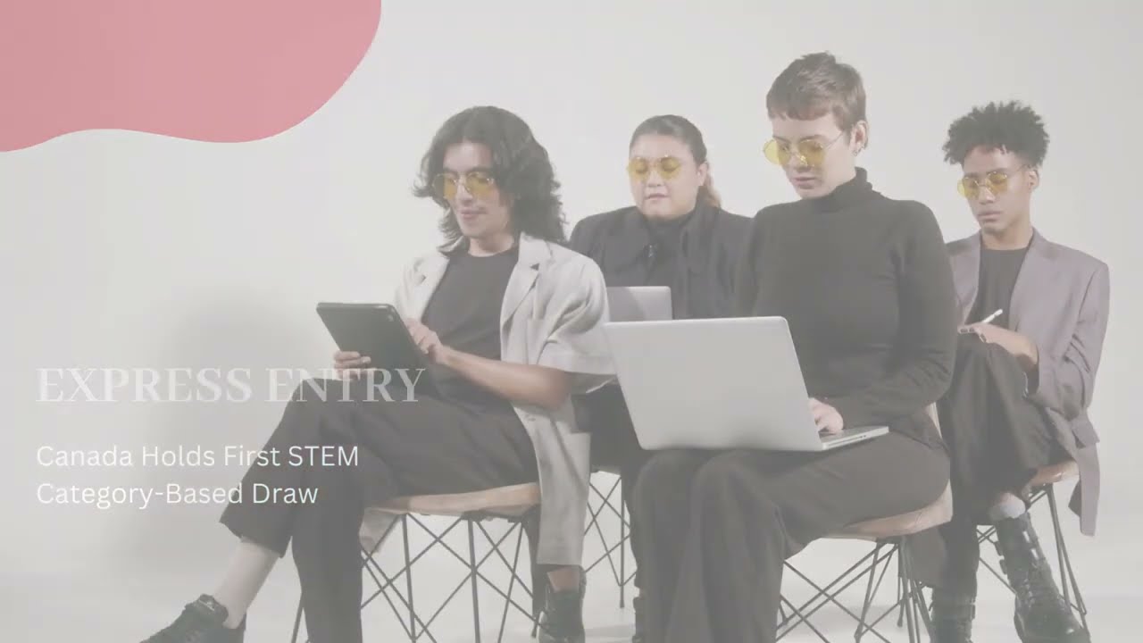 Express Entry Canada Holds First STEM Category Based Draw