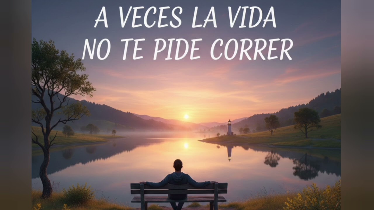 A veces la vida no te pide correr