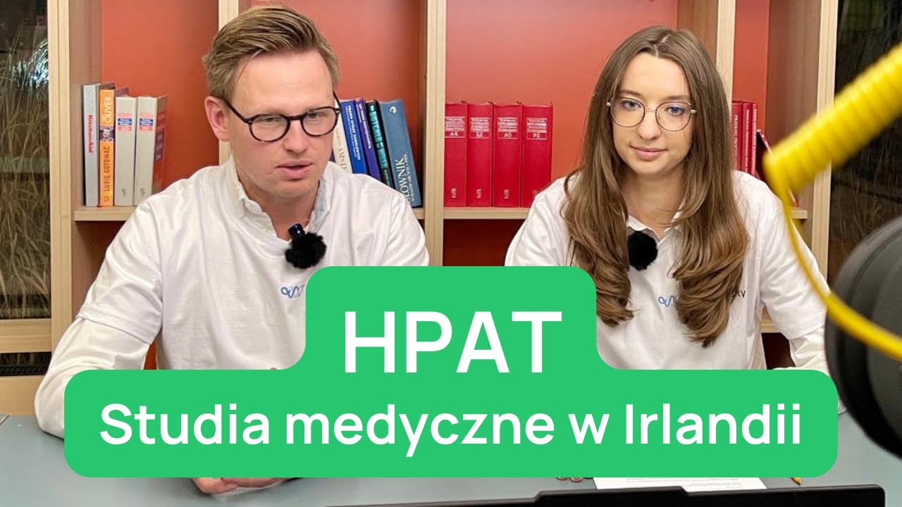 Jak zdać HPAT i dostać się na medycynę w Irlandii? Porady We, University
