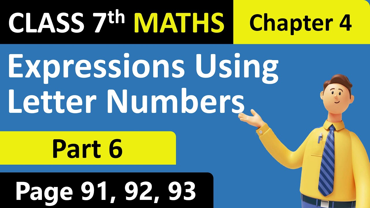 Expressions using Letter Numbers | Part 6 | Class 7 Maths | Chapter 4 | Ganita Prakash