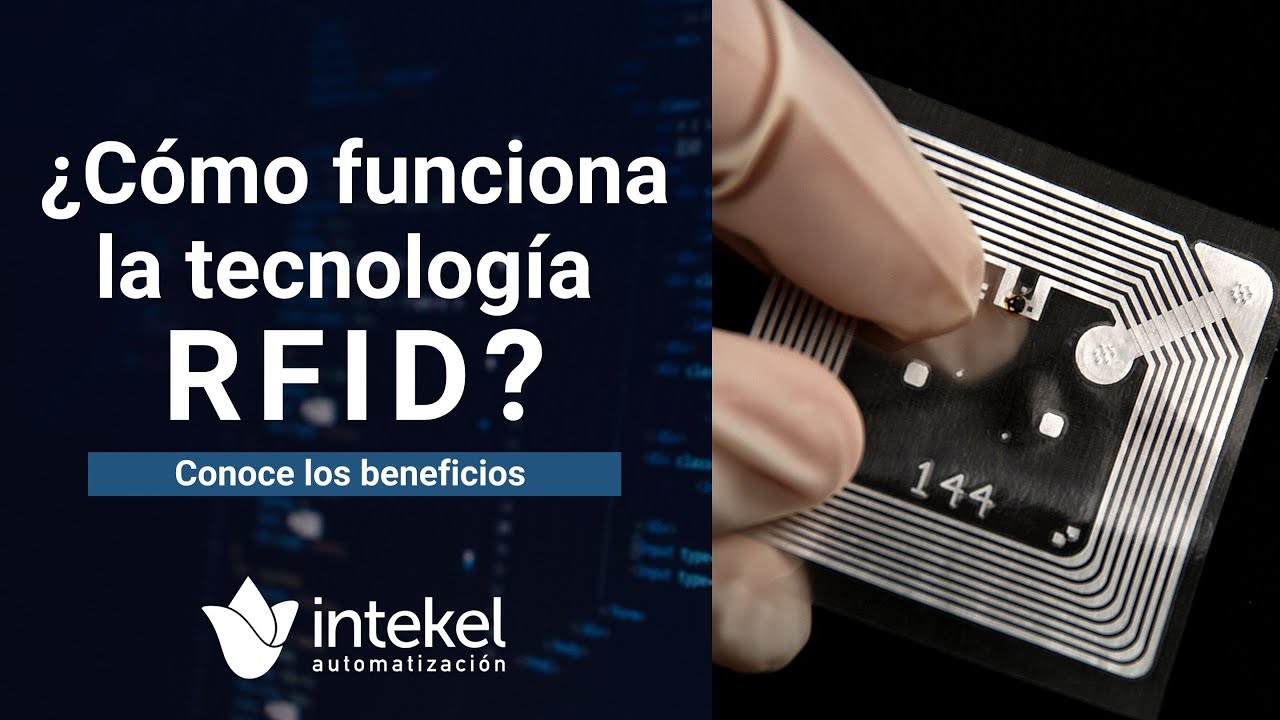 &iquest;C&oacute;mo funciona la tecnolog&iacute;a RFID? - Beneficios de RFID para la trazabilidad