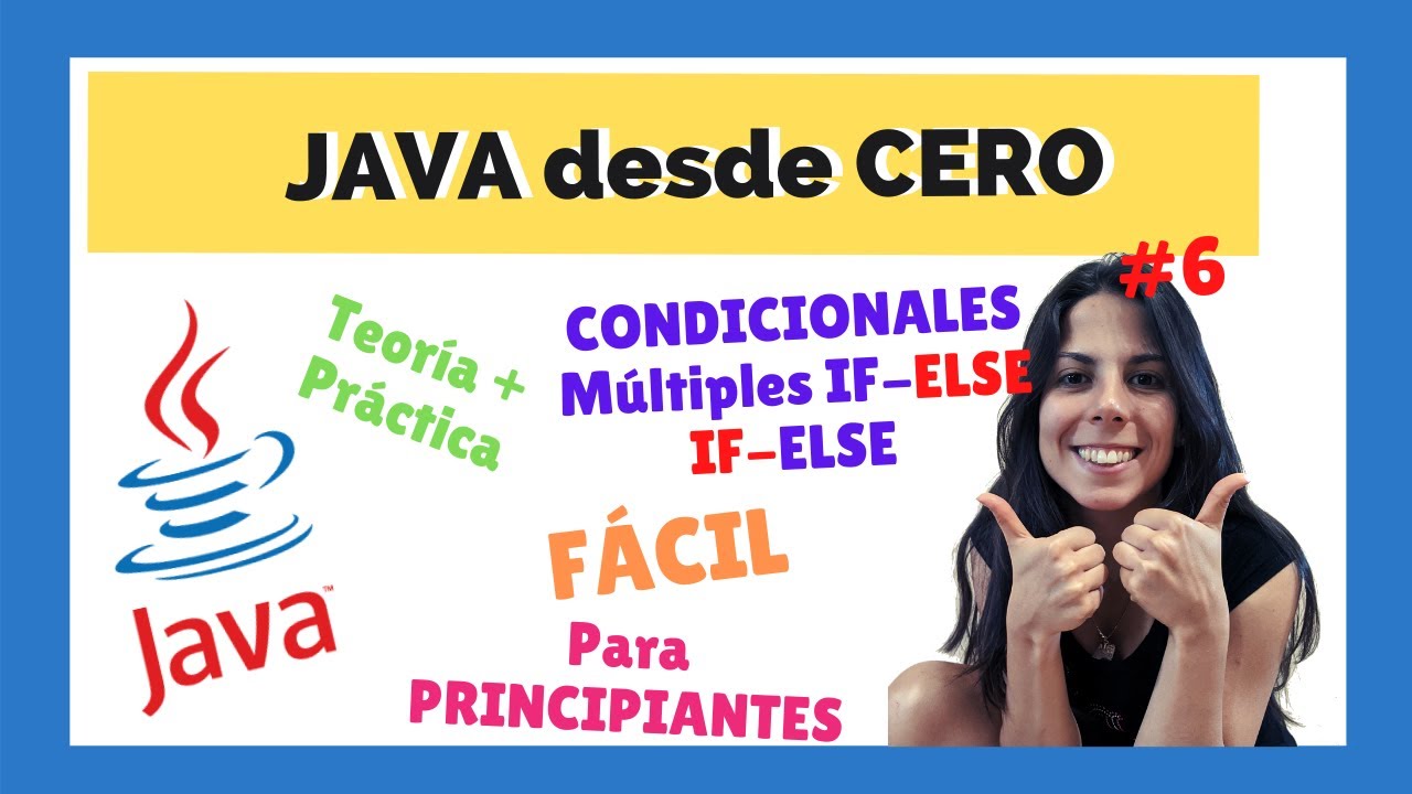CONDICIONALES ANIDADOS IF|ELSE + IF|ELSE💻 |☕ JAVA para PRINCIPIANTES 🤓 | CURSO COMPLETO 2022 🚀 | #6