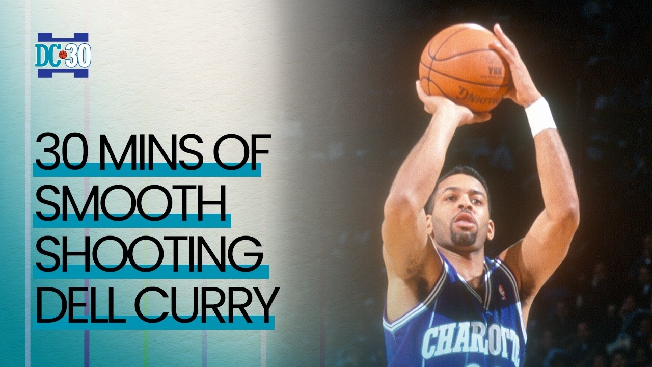 DC30 - 30 minutes of Smooth Shooting with Dell Curry