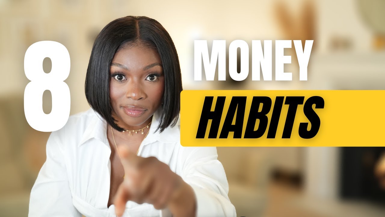 The 8 Financial HABITS  you Need to set to meet you GOALS