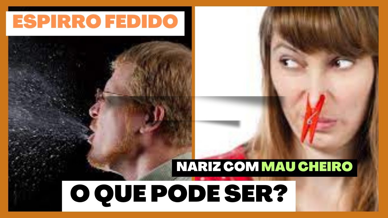 Sinto um cheiro ruim e forte no nariz, o que pode ser? Espirro fedido?
