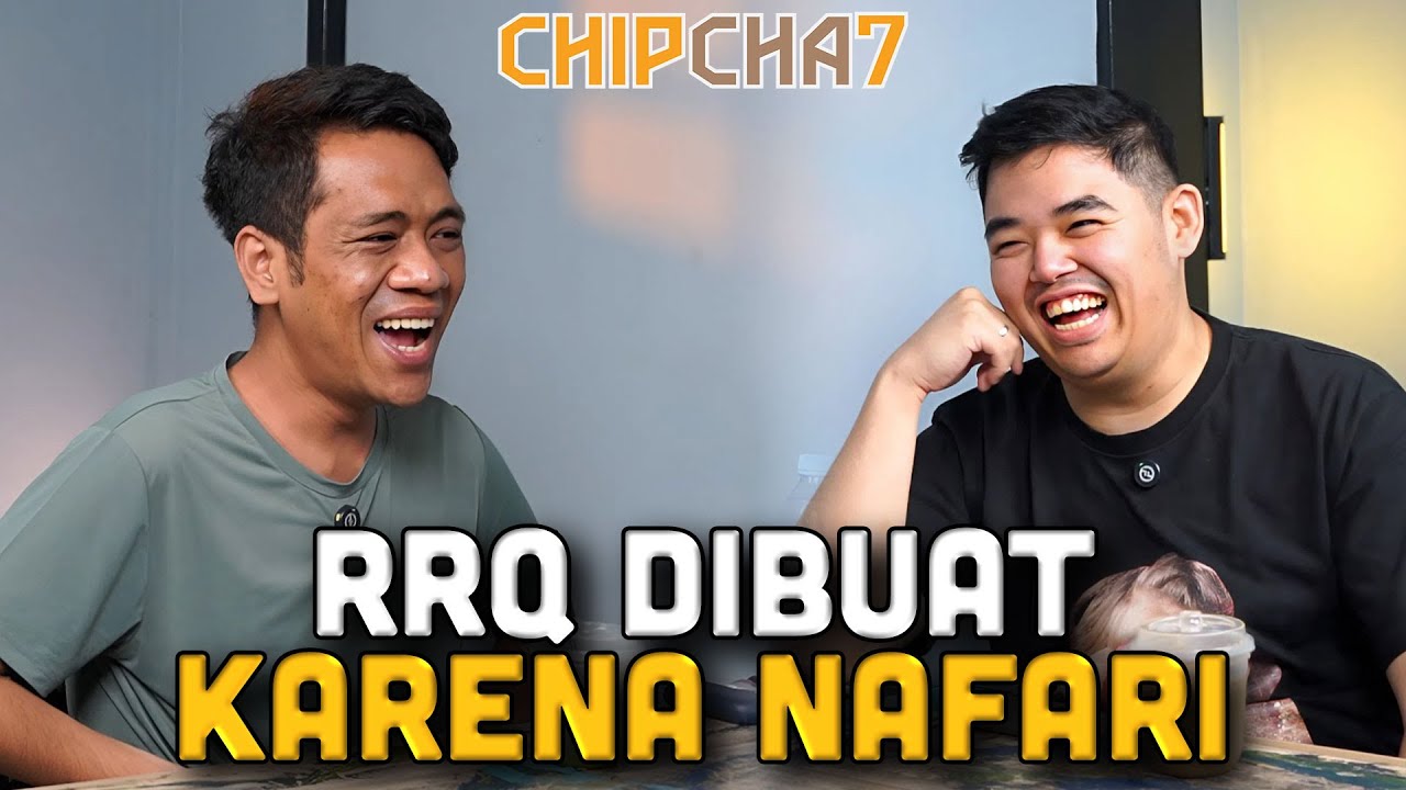 #CHIPCHA7 PERJALANAN COACH NAFARI SEPUH ESPORT SAMPAI MEMUTUSKAN JADI SCIENTIST !? SIAPA KITEEEE