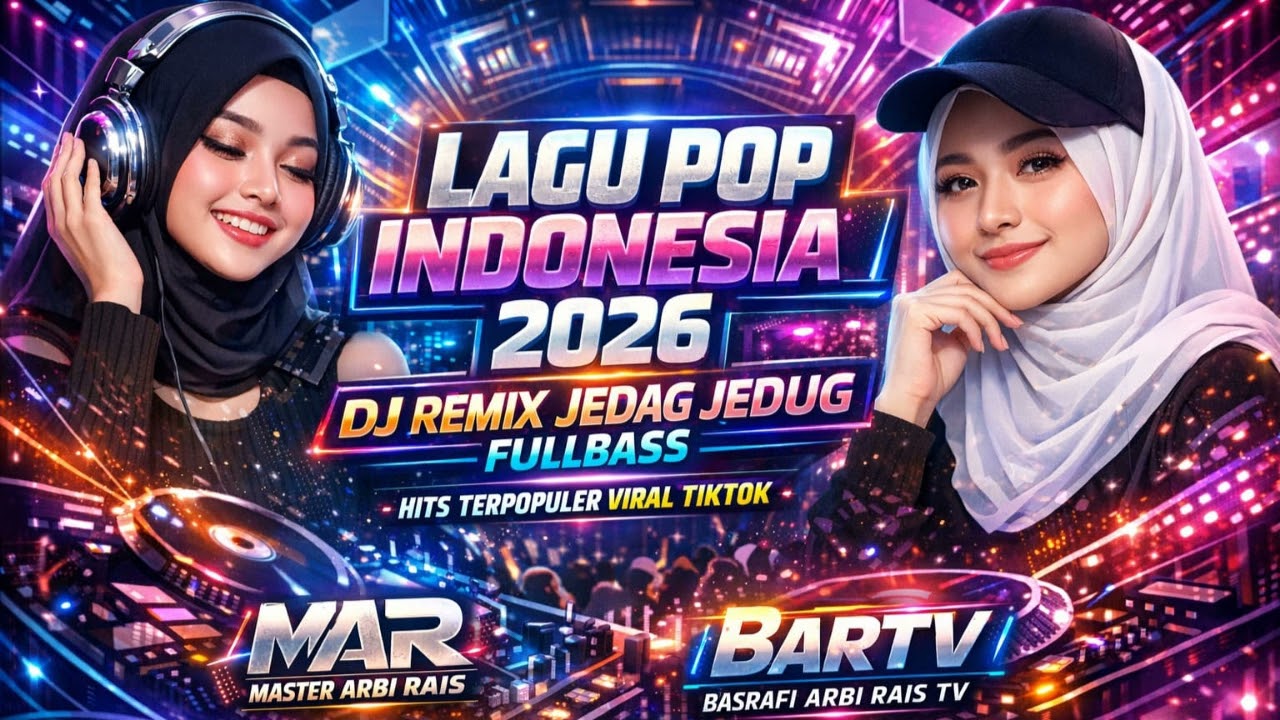 🔥ALBUM DJ REMIX JEDAG JEDUG FULLBASS POP INDONESIA TERBARU 2026 VIRAL TIKTOK NONSTOP #REMIX #2026
