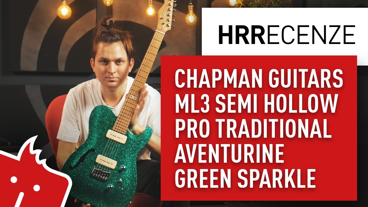 HRR: Chapman Guitars ML3 Semi Hollow Pro Traditional Aventurine Green Sparkle