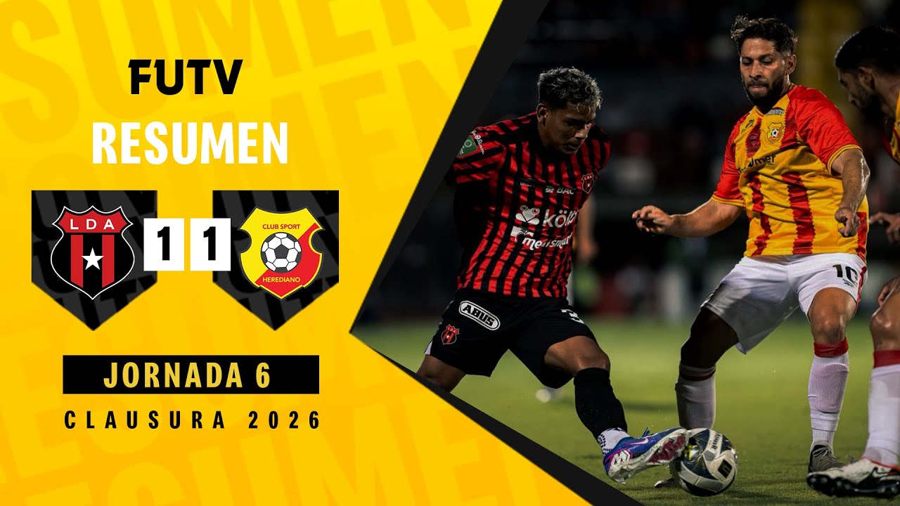 Resumen: Alajuelense 1-1 Herediano / Clausura 2026