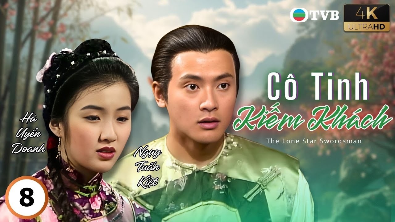 Phim TVB lồng tiếng Cô Tinh Kiếm Khách 4K 8/15 | Trịnh Y Kiện, Lương Tiểu Băng | 1994