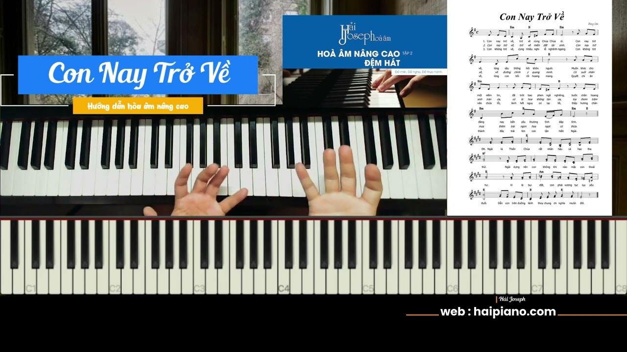 [Piano] Con Nay Trở Về | Hùng Lân | Hướng dẫn hoà âm nâng cao đệm hát thánh ca |