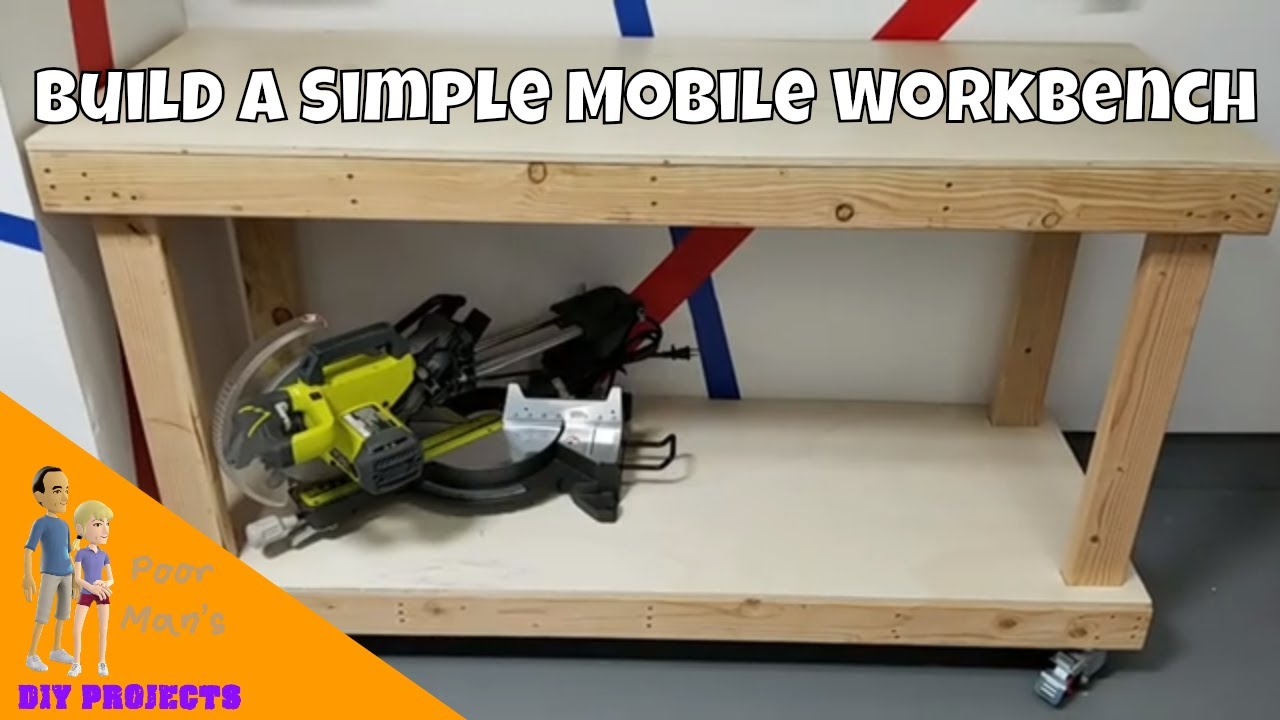 Poor Man's DIY: Simple Mobile Workbench