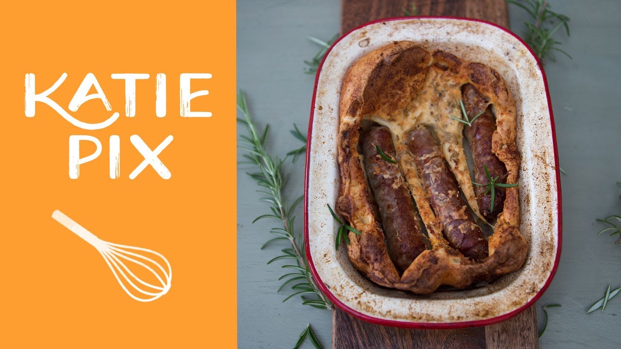 Toad in the Hole Recipe | Katie Pix
