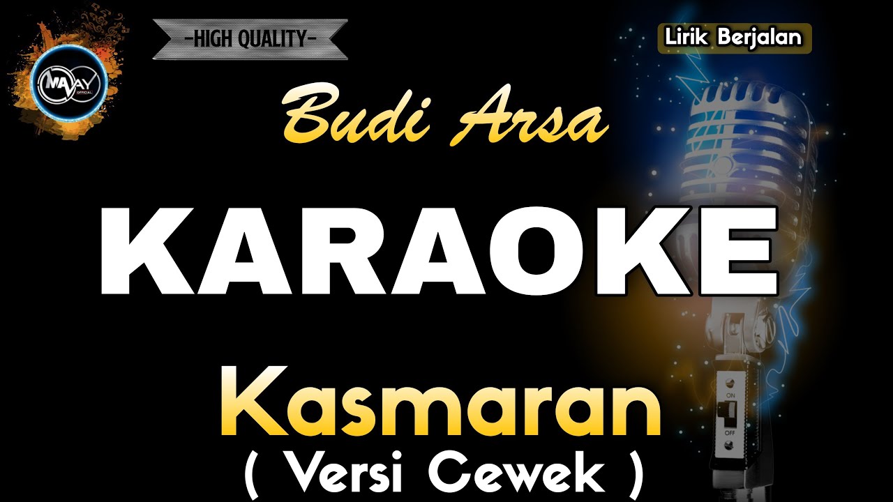 KASMARAN BUDI ARSA ( NADA CEWEK ) -  KARAOKE