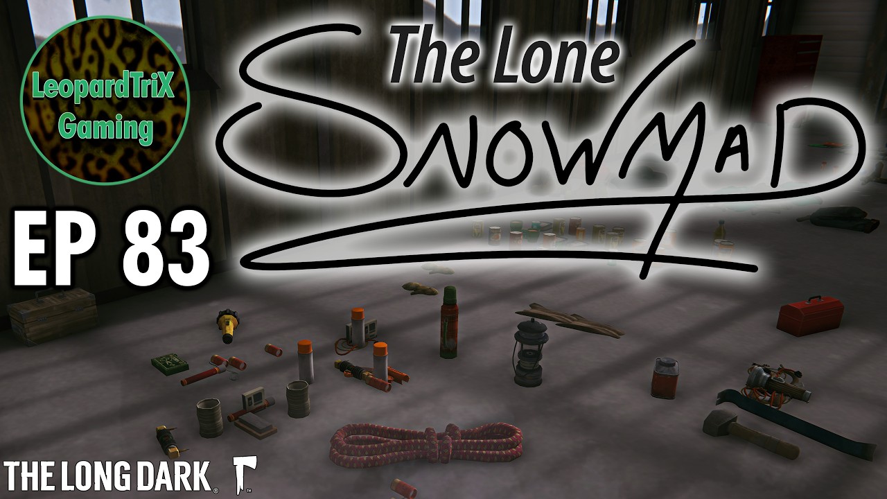 The Lone Snowmad | EP 83 | The Long Dark Custom