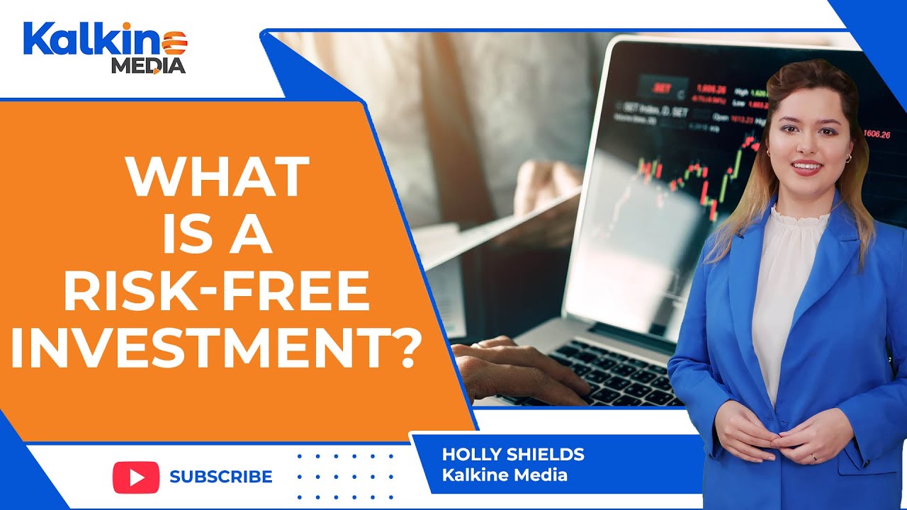 What is a risk free investment?