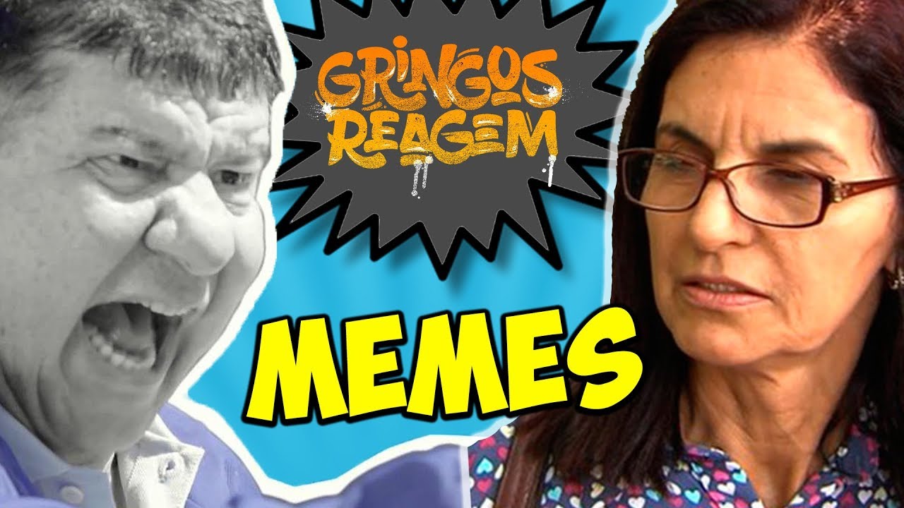 GRINGOS REAGEM - MEMES - JOEL SANTANA, SENHORA SENHORA