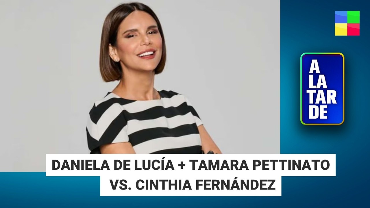 DANIELA DE LUCÍA + TAMARA PETTINATO VS. CINTHIA FERNÁNDEZ#ALaTarde | Programa completo (25/02/26)