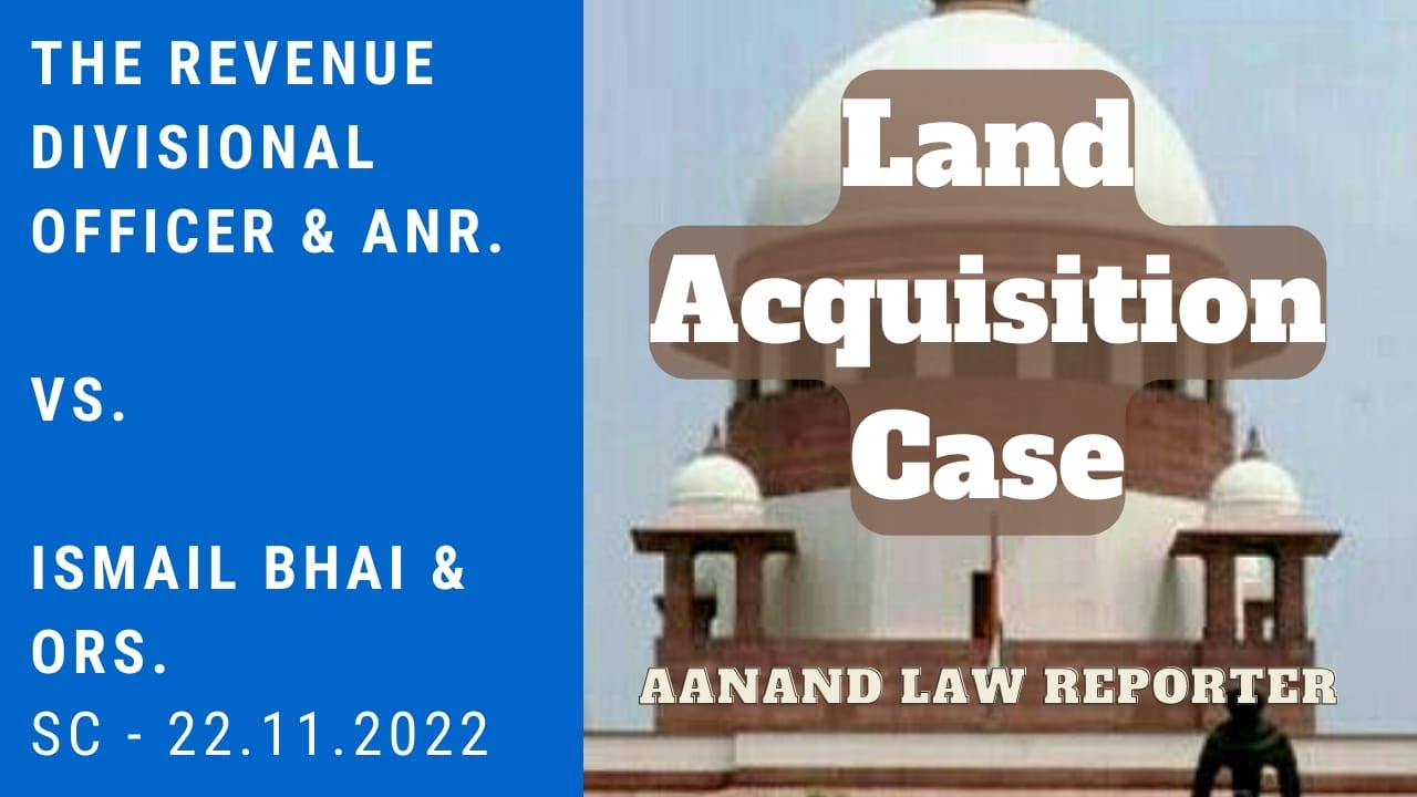 🎓Land Acquisition Case (2022) | Compensation to Land Owners | Land Law | Supreme Court Cases | ALR