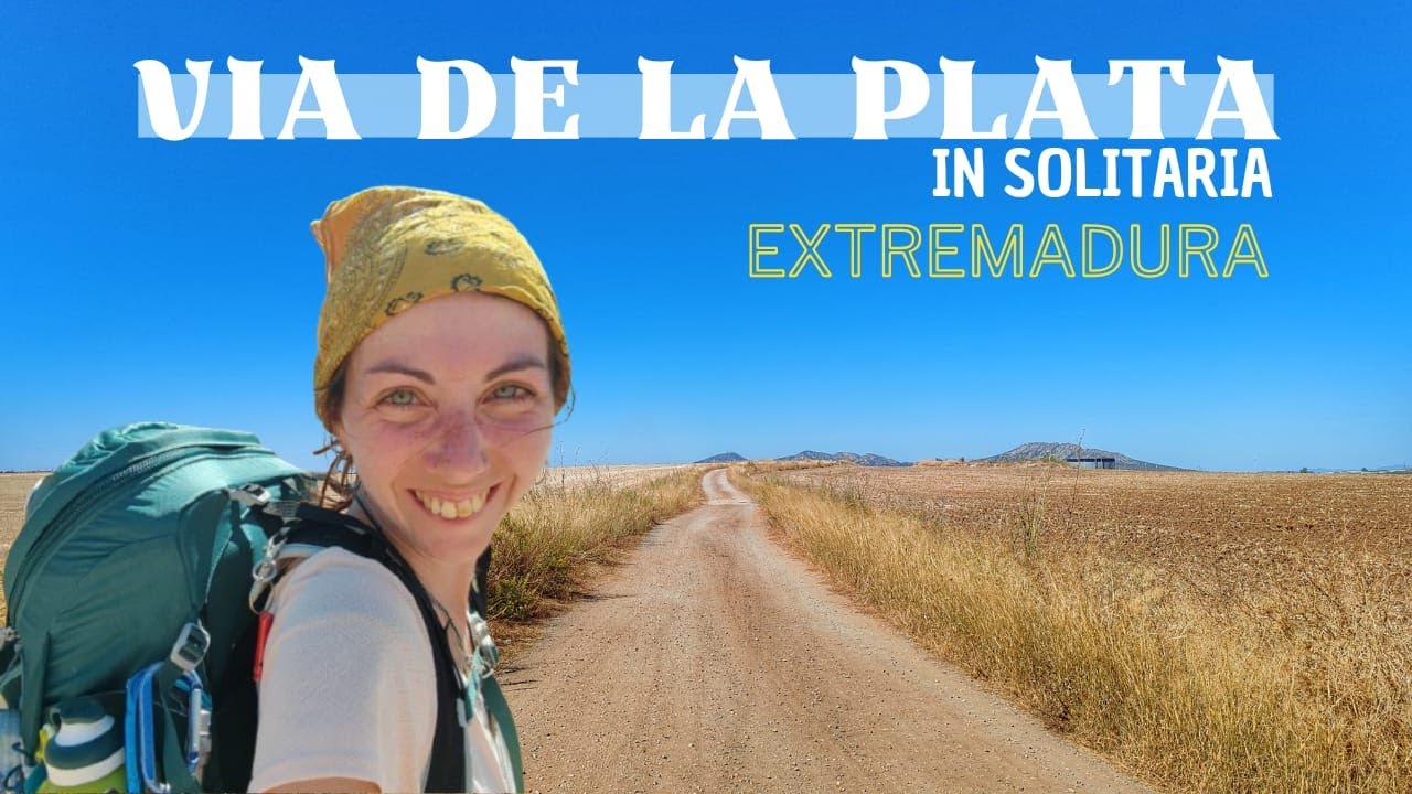 VIA DE LA PLATA in SOLITARIA 🇪🇸 ep. 2 - Extremadura || Cammino di SANTIAGO