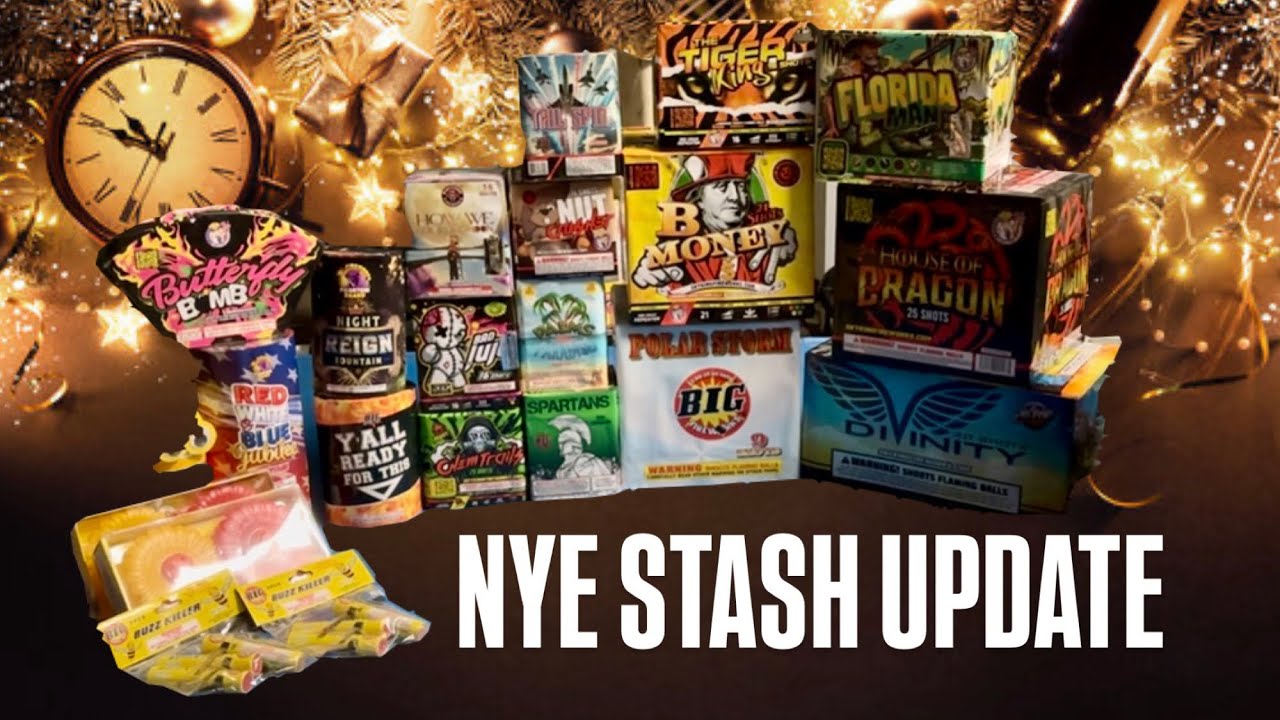 Fireworks Stash Update for 2025 New Years Eve
