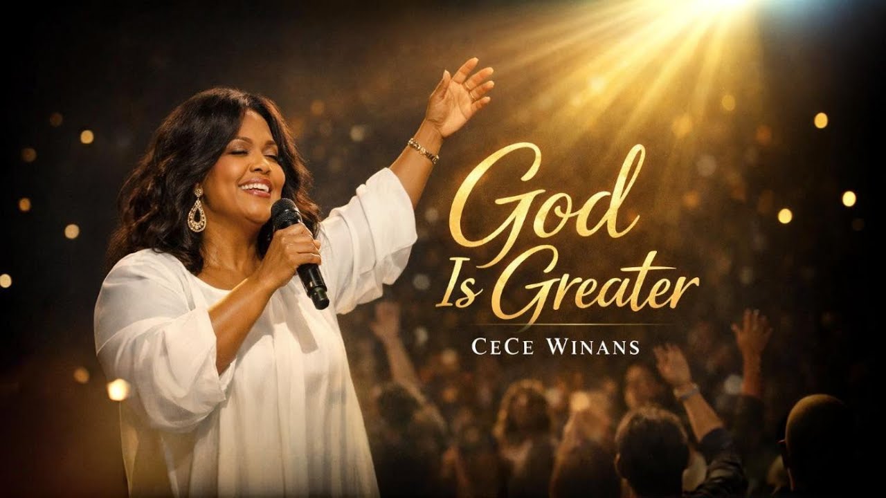 CeCe Winans–God Is Greater | Powerful Gospel Worship 2026 Song ✝️🙏