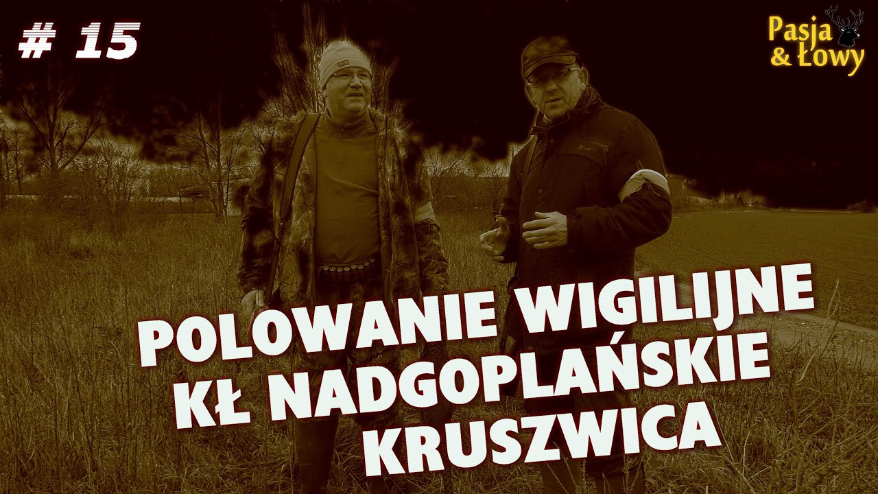 Pasja i Łowy. Polowanie Wigilijne w KŁ Nadgoplańskie Kruszwica.