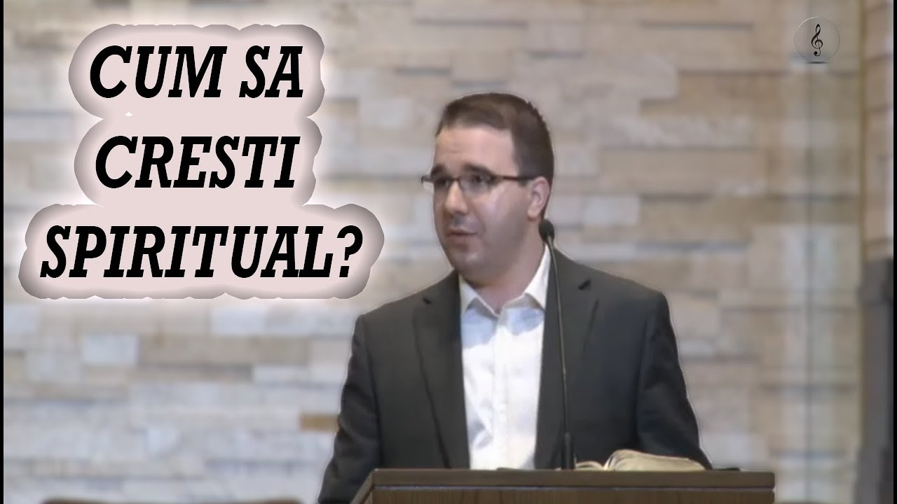 Andrei Balulescu - Pasi spre MATURITATE SPIRITUALA | PREDICI