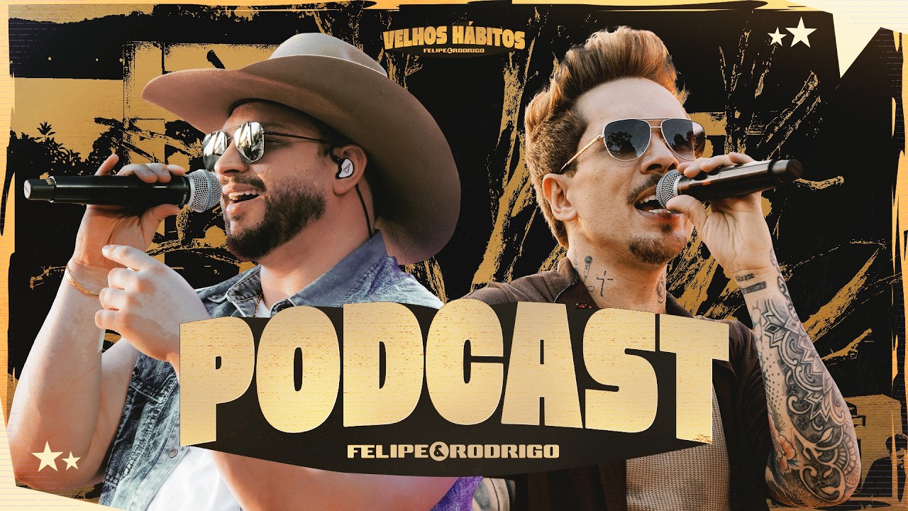 Felipe & Rodrigo - Podcast (Ao Vivo) #VelhosH&aacute;bitos
