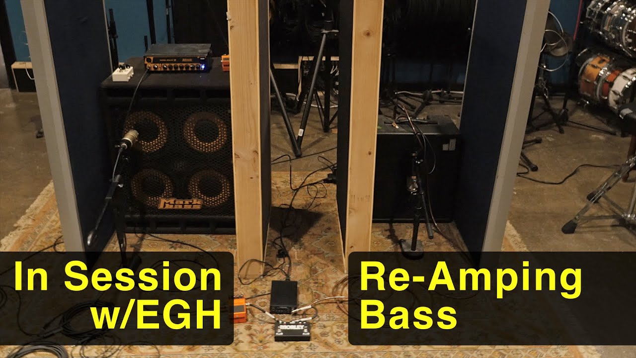 Reamping Bass - Recording Session with EGH
