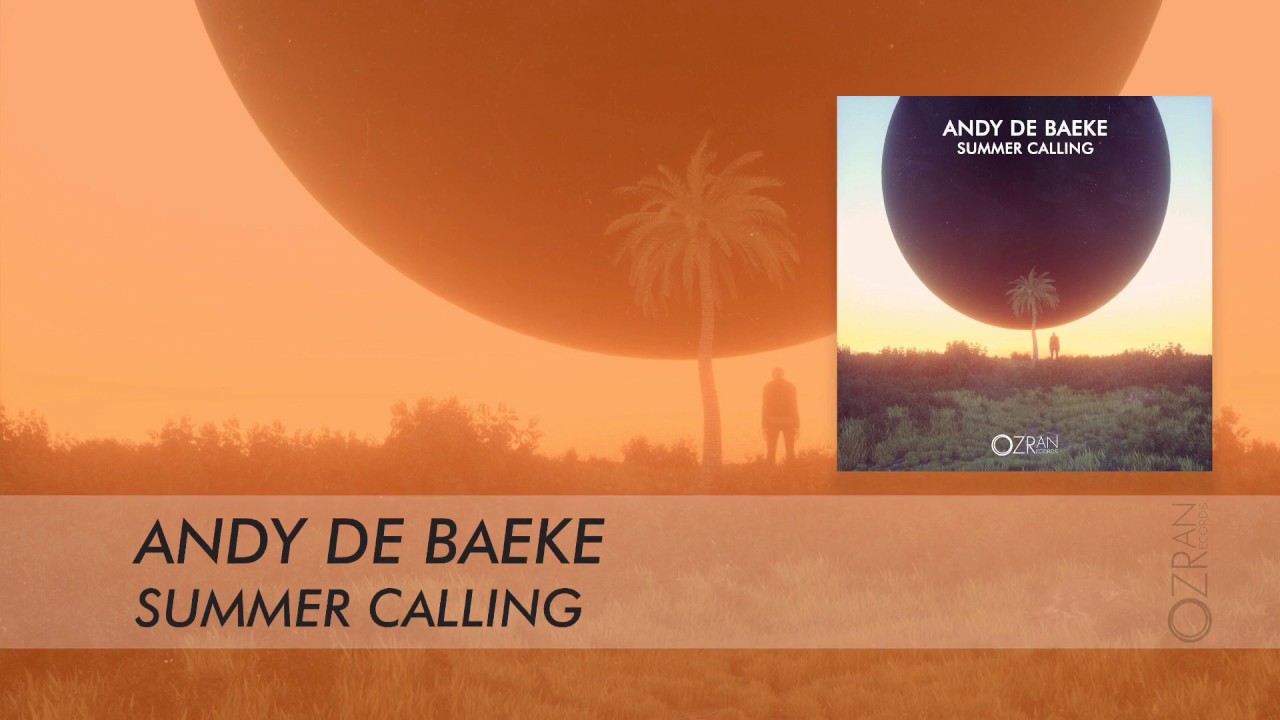 Andy De Baeke - Summer Calling