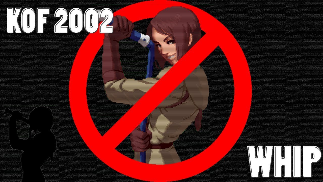 KOF 2002 Whip esta prohibida