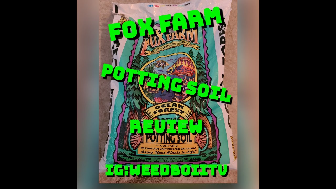 Fox Farm Soil review | 2021 | Ocean Forest | Organic Potting Soil | Gardening