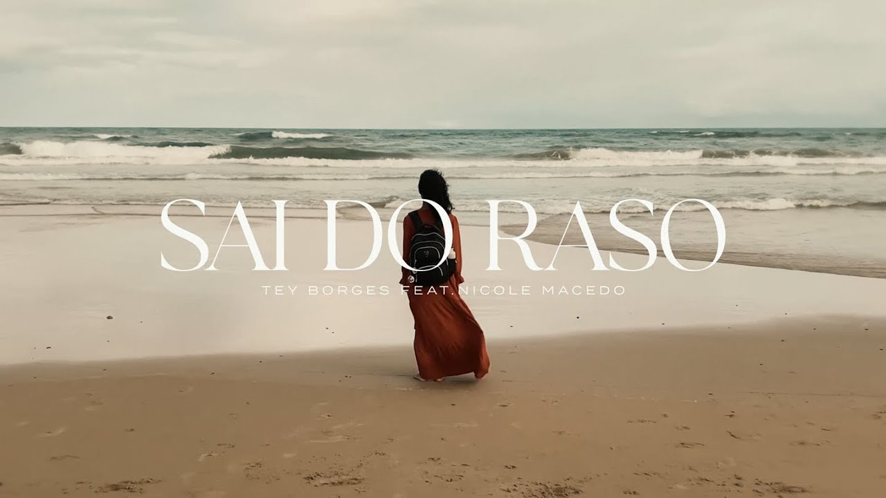Tey Borges, Nicole Macedo - Sai do raso (visualizer)